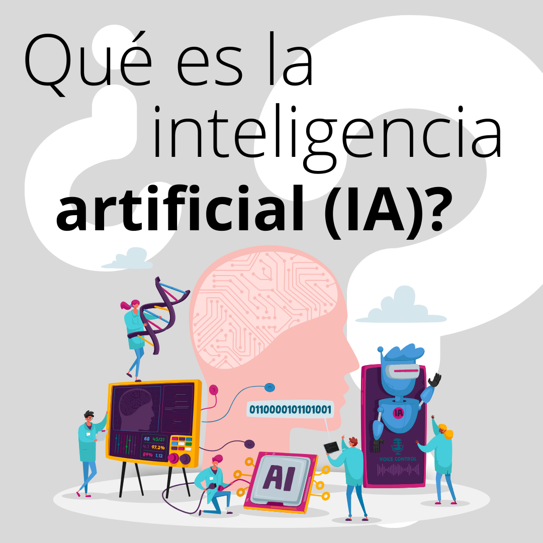 Lee más sobre el artículo ¿Qué es la Inteligencia artificial (IA)?